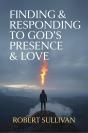 Finding & Responding To God'S Presence & Love - Preview