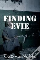 Finding Evie