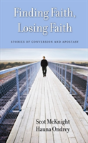 Finding Faith, Losing Faith - Preview
