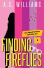 Finding Fireflies - Preview