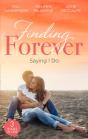 Finding Forever: Saying I Do - Preview
