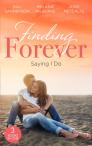 Finding Forever: Saying I Do