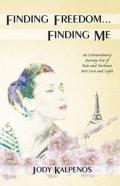 Finding Freedom... Finding Me