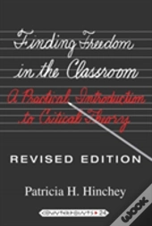 Finding Freedom In The Classroom