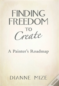 Capa do artigo Finding Freedom To Create: A Painter'S Roadmap