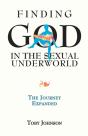 Finding God In The Sexual Underworld - Preview
