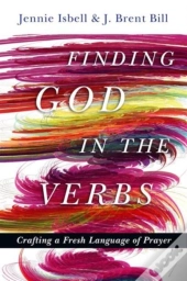 Finding God In The Verbs