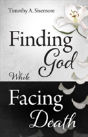 Finding God While Facing Death - Preview