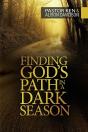 Finding God'S Path In A Dark Season - Preview
