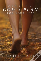 Finding God'S Plan For Your Life