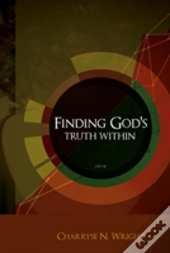 Finding God'S Truth Within