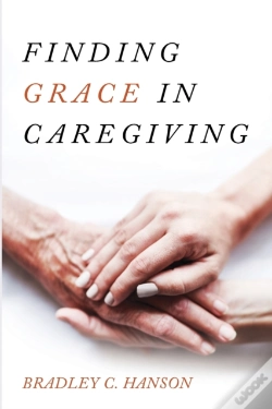 Capa do artigo Finding Grace In Caregiving