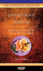 Finding Grace In Sorrow: Enduring Trials - Preview