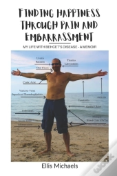 Finding Happiness Through Pain And Embar