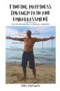 Finding Happiness Through Pain And Embar - Preview