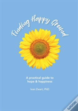 Capa do artigo Finding Happy Ground: A Practical Guide To Hope And Happiness