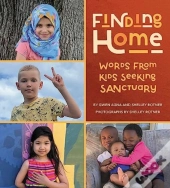 Finding Home: Words From Kids Seeking Sanctuary
