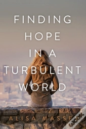 Finding Hope In A Turbulent World