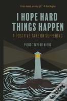 Finding Hope In Hard Things