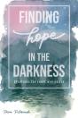 Finding Hope In The Darkness - Preview