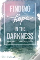 Finding Hope In The Darkness