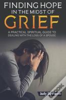 Finding Hope In The Midst Of Grief