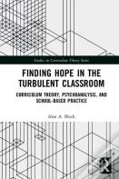 Finding Hope In The Turbulent Classroom