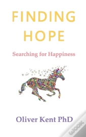 Finding Hope: Searching For Happiness: B