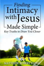 Capa do artigo Finding Intimacy With Jesus Made Simple