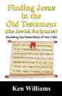Finding Jesus In The Old Testament (The Jewish Scriptures) - Preview