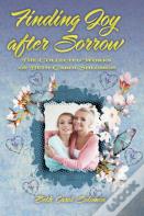 Finding Joy After Sorrow
