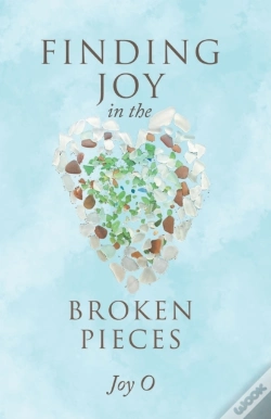Capa do artigo Finding Joy In The Broken Pieces