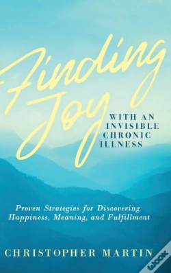 Capa do artigo Finding Joy With An Invisible Chronic Il