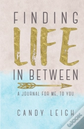 Finding Life In Between