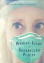 Finding Light In Unexpected Places Volume 2 - Preview