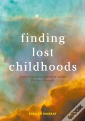 Finding Lost Childhoods