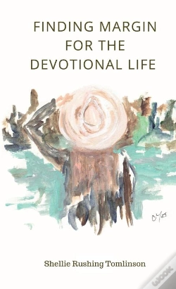 Capa do artigo Finding Margin For The Devotional Life