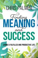 Finding Meaning And Success