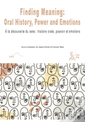 Capa do artigo Finding Meaning: Oral History, Power And Emotions