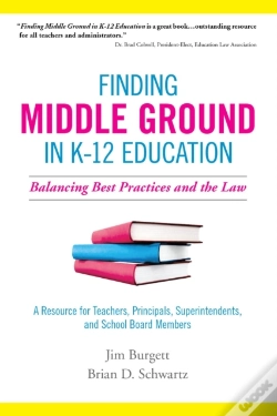 Capa do artigo Finding Middle Ground In K-12 Education: Balancing Best Practices And The Law