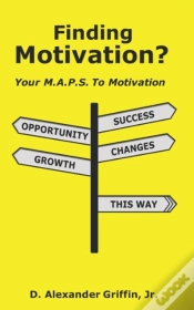 Capa do artigo Finding Motivation : Your M.A.P.S. To Mo