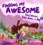 Finding My Awesome: Confidence, Self-Lov - Preview