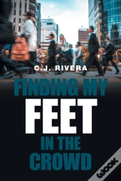 Finding My Feet In The Crowd