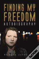 Finding My Freedom