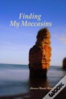 Finding My Moccasins