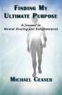 Finding My Ultimate Purpose - Preview