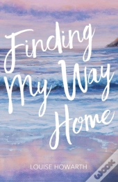 Finding My Way Home