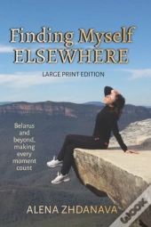 Finding Myself Elsewhere - Large Print