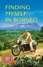 Finding Myself In Borneo - Preview
