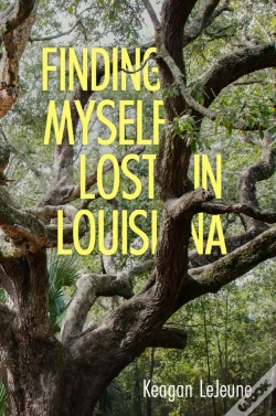 Capa do artigo Finding Myself Lost In Louisiana